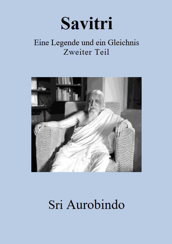 Thumbnail - Savitri - Eine Legende Und Ein Gleichnis | Zweiter Teil | Sri