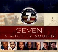 A Mighty Sound [Digipak] by Seven (Vocal Group) (CD, 2011)