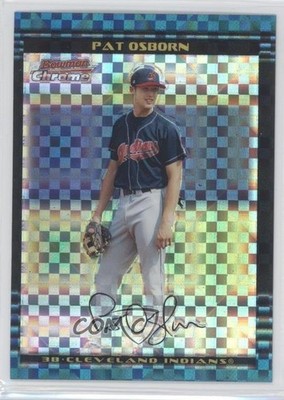 2002 Bowman Chrome Draft Picks & Prospects X-Fractor Pat Osborn Rookie RC 0f6