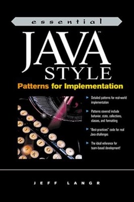 Essential Java Style: Patterns for Implementation by 