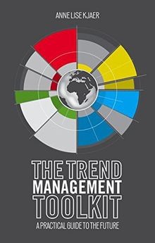 The Trend Management Toolkit: A Practical Guide to ... | Buch | Zustand sehr gut
