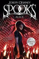 Spook's Bk. 12 : Alice Hardcover Joseph Delaney