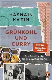 Grünkohl und Curry: Die Geschichte einer Einwanderu... | Buch | Zustand sehr gut