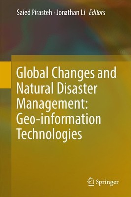 Global Changes and Natural Disaster Management: Geo-information Technologies Sai