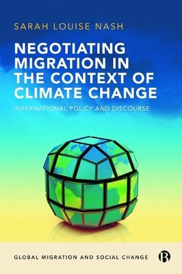 Negotiating Migration in the Context of Climate Change by Sar... - 9781529201260