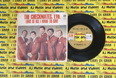 LP 45 7'' THE CHECKMATES LTD. Love is all i have to give Never should heve lied