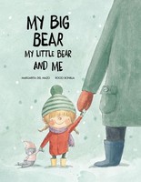 My Big Bear, My Little Bear And Me Margarita Del Mazo