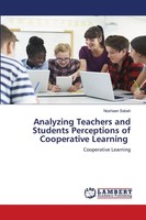 Nosheen Sabah | Analyzing Teachers And Students Perceptions Of Cooperative...