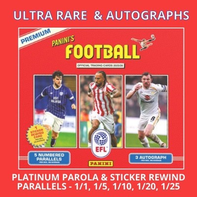 EFL PANINI Football Trading Cards 2026 - ULTRA Rare Autograph & Parallel Cards
