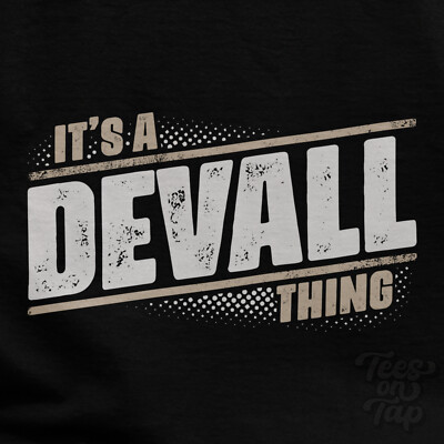IT'S A DEVALL THING T-SHIRT Name Nachname lustig Familie Geschenkidee
