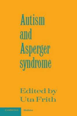 Autism and Asperger Syndrome - Paperback By Frith, Uta - GOOD