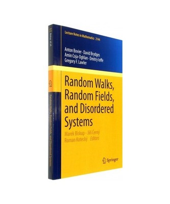 Random Walks, Random Fields, and Disordered Systems, Anton Bovier, Dmitry Ioffe,