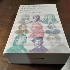 THE DA CAPO CATALOG OF CLASSICAL MUSIC COMPOSITIONS By Jerzy Chwialkowski - L4