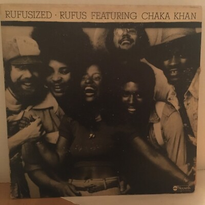RUFUS / CHAKA KNAN LP RUFUSIZED | eBay