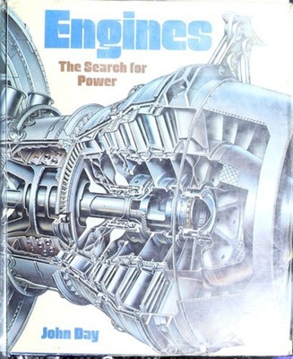 Engines : The Search for Power Hardcover John Day