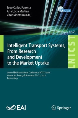 Joao Carlos Ferreira (u. a.) | Intelligent Transport Systems, From Research...