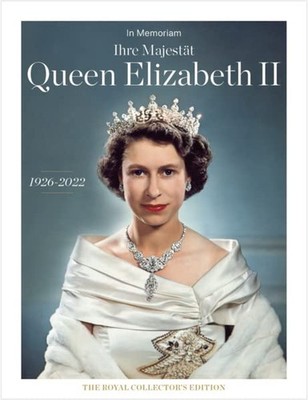 Queen Elizabeth II - In Memoriam: The Royal Collector's Edition: 1926 - 2022 / T