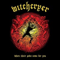 Witchcryer - When Their Gods Come For You - Cd - F72Z