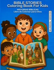 Bible stories coloring book for kids: Libro de historias b blicas para colorear
