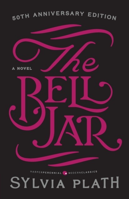 The Bell Jar by Sylvia Plath (Paperback Book)