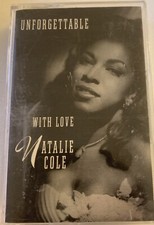 Unforgettable With Love Natalie Cole Easy Listening Music Album Cassette Tape