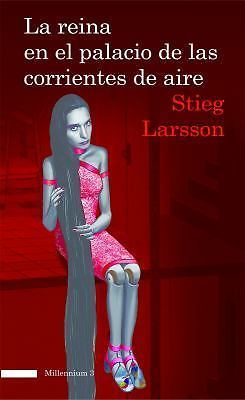 La Reina En El Palacio de Las Corrientes de Aire (Serie Millennium 3): The...