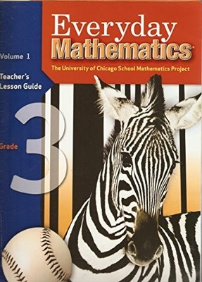 EVERYDAY MATHEMATICS TEACHER LESSION GUIDE VOLUME 1 GRADE By Max Bell