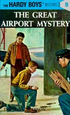 The Great Airport Mystery (Hardy Boys, Book 9...