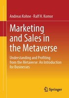 Marketing And Sales In The Metaverse Andreas Kohne