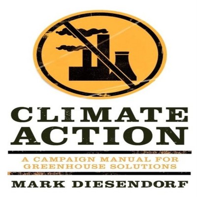 Climate Action A Campaign Manual for Greenhouse Solutions Mark Di