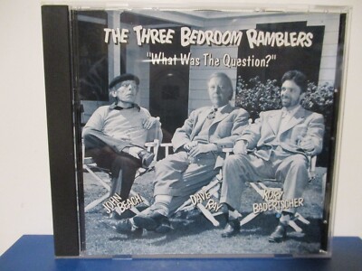 THREE BEDROOM RAMBLERS - What Was The Question - CD - MINT condition - E22-1294