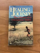 1984 Healing Journey by David Smith Paperback Book