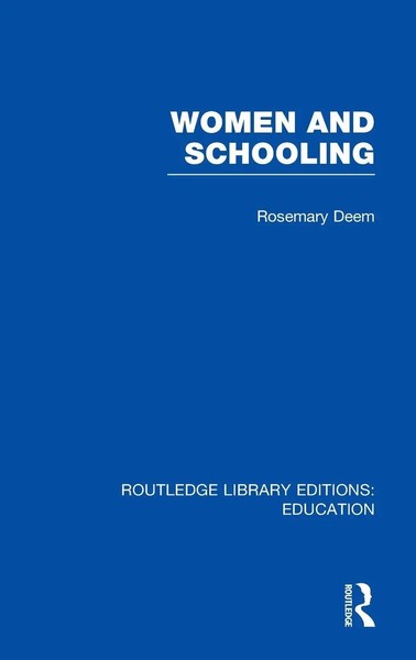 Rosemary Deem | Women & Schooling | Buch | Englisch (2011) | Ean 9780415683579-image