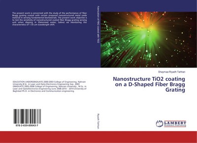 Nanostructure TiO2 coating on a D-Shaped Fiber Bragg Grating Tahhan Taschenbuch