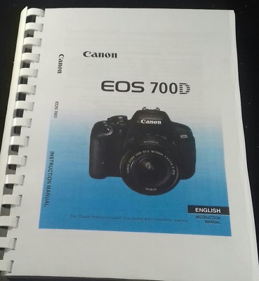 CANON EOS 700D CAMERA PRINTED USER MANUAL GUIDE HANDBOOK 388 PAGES.