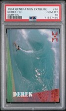 1994 GENERATION EXTREME #46 DEREK HO RC PSA 10 GEM MINT ROOKIE SURFING, LOW POP!