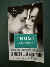 Trust in Me : A Novel by J. Lynn (2013, Mass Market)