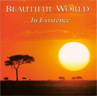 BEAUTIFUL WORLD - In Existence CD