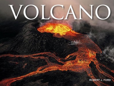 Volcano (Revised) Paperback by Ford, Robert J