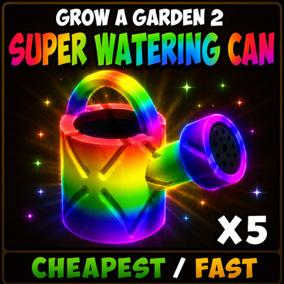  Grow a Garden 2 Super Watering Can 5x Cheapest/Fastest GAG 2/Over-powered 