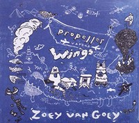 Zoey Van Goey - Propeller Versus Wings - Cd Album - G3Z