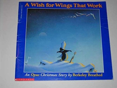A Wish for Wings That Work An - Paperback, by Berkeley Breathed - Acceptable