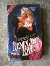 Katherine Sutcliffe - Renegade Love (de Batistas #2) - 1988 - paperback