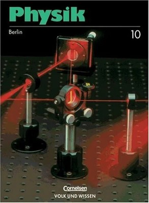 Physik - Berlin: Physik, Neuausgabe, Lehrbuch, Ausgabe Buch Cornelsen: VWV
