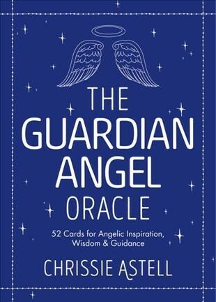 Guardian Angel Oracle : 52 Cards for Angelic Inspiration, Wisdom and Guidance...