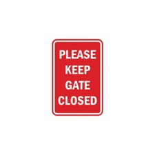 Portrait Round Please Keep Gate Closed Sign Red - Small 4" x 6" "
