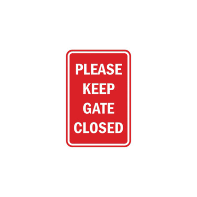 Portrait Round Please Keep Gate Closed Sign (Red) - Small 4'' x 6'' ''