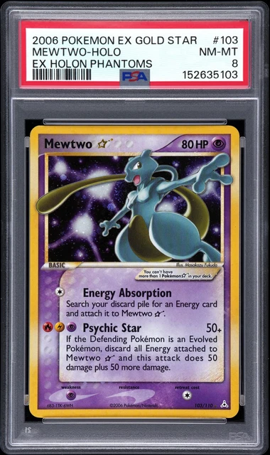 2006 POKEMON EX HOLON PHANTOMS GOLD STAR #103 MEWTWO-HOLO PSA 8