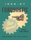 1956-1957 Fordomatic Transmission Shop Manual Automatic Repair Service