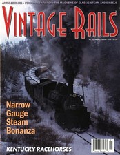Vintage Rails Magazine January/February 1998 Narrow Gauge Steam